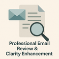 Professional Email Review & Clarity Enhancement
